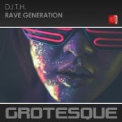 Слухати DJ T.H. – Rave Generation (Original)