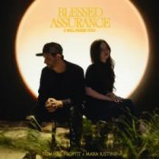Обкладинка Tommee Profitt & Mara Justine – Blessed Assurance (I Will Praise You)