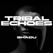 Обкладинка SHADU – Tribal Echoes