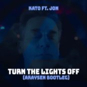 Обкладинка KATO & Jon – Turn The Lights Off (Araysen Hardstyle Bootleg)