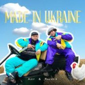 Слухати Azir – MADE IN UKRAINE