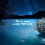 Слухати Windchaser – Close Your Eyes