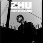 ZHU - Keep It Moving