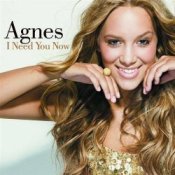 Обкладинка Agnes – I Need You Now (Cahill Radio Edit)