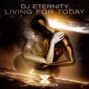 Обкладинка DJ Eternity – Living For Today (Extended Mix)