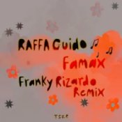 Обкладинка RAFFA GUIDO – Famax (Franky Rizardo Remix)