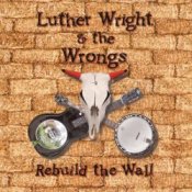 Обкладинка Luther Wright & The Wrongs – Another Brick In The Wall (Part 1)