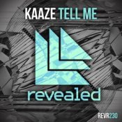 Обкладинка Kaaze – Tell Me (Extended Mix)