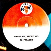 Обкладинка El Pasador – Amada Mia More Mia