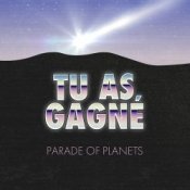 Обкладинка Parade of Planets – Tu as gagné