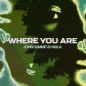 Обкладинка John Summit & Hayla – Where You Are