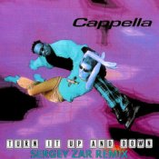 Обкладинка Cappella – Turn It Up And Down (Sergey Zar Extended Remix)