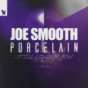 Обкладинка Joe Smooth & Porcelain – Still Loving You