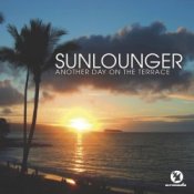 Слухати Sunlounger – Another Day On The Terrace