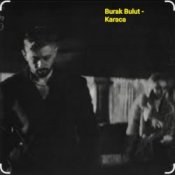 Слухати Burak Bulut – Karaca