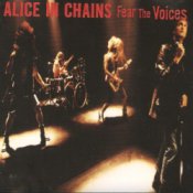 Обкладинка Alice In Chains – Fear The Voices