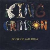 Обкладинка King Crimson – Book Of Saturdays