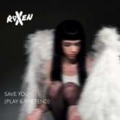 Обкладинка Roxen – Save You (Play & Pretend)