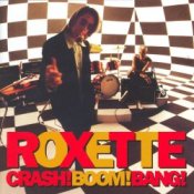 Обкладинка Roxette – Crash! Boom! Bang!