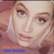 Betta Lemme - Kick The Door