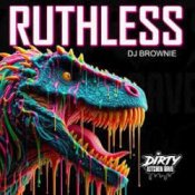 Обкладинка DJ Brownie – RUTHLESS