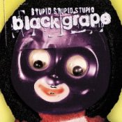 Обкладинка Black Grape – Kellys Heroes