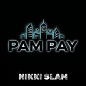 Обкладинка NIKKI SLAM – PAM PAY
