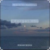 Обкладинка Umar Keyn & Mirjalol Nematov – I forget you