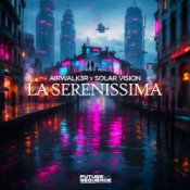 Слухати Airwalk3r & Solar Vision – La Serenissima