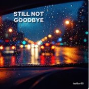Обкладинка Lastbar90 – Still Not Goodbye