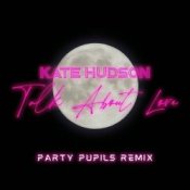 Обкладинка Kate Hudson – Talk About Love