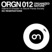 Обкладинка GABRIEL & DRESDEN vs SECRET PANDA SOCIETY – No Reservations (original mix)