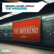 Обкладинка Megara vs DJ Lee x Apollo – The Weekend