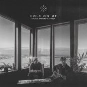 Обкладинка Kygo & Sandro Cavazza – Hold On Me