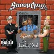 Обкладинка Snoop Dogg – Tha Last Meal