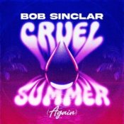 Обкладинка Bob Sinclar – Cruel Summer