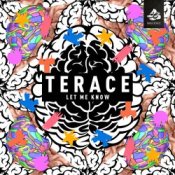 Слухати Terace – Let Me Know
