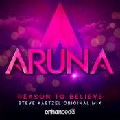 Слухати Aruna – Reason To Believe (Steve Kaetzel Original Mix)