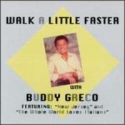 Обкладинка Buddy Greco – Walk A Little Faster