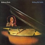 Обкладинка Roberta Flack – Killing Me Softly with His Song