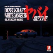 Обкладинка Dizelkraft & White Gangster feat. Judicious Broski – Awesome