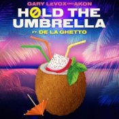 Обкладинка Gary LeVox & Akon – Hold The Umbrella (feat. De La Ghetto)