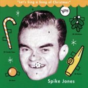 Слухати Spike Jones – All I Want for Christmas