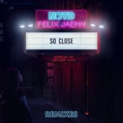 Обкладинка NOTD & Felix Jaehn feat. Captain Cuts & Georgia Ku – So Close (Dwilly Remix)