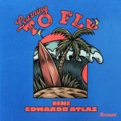 Обкладинка Fini & Edwardo Atlas – Learning To Fly