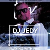 Обкладинка DJ JEDY – Playing With Fire