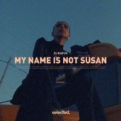Обкладинка DJ Katch – My Name Is Not Susan