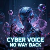 Обкладинка Cyber Voice – No Way Back