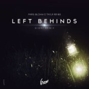 Обкладинка Paris Blohm & Taylr Renee – Left Behinds (David Gravel Mash Up)