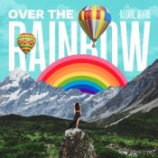 Обкладинка Dj Dark & Mentol – Over the Rainbow